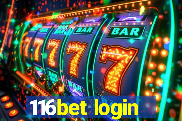 116bet login